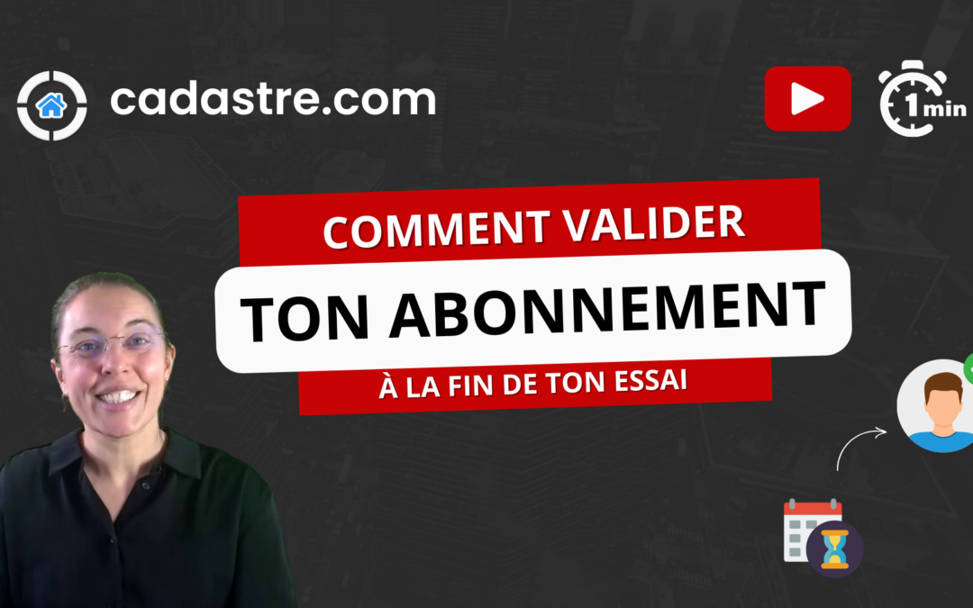 Valide ton abonnement a la fin de ton ESSAI